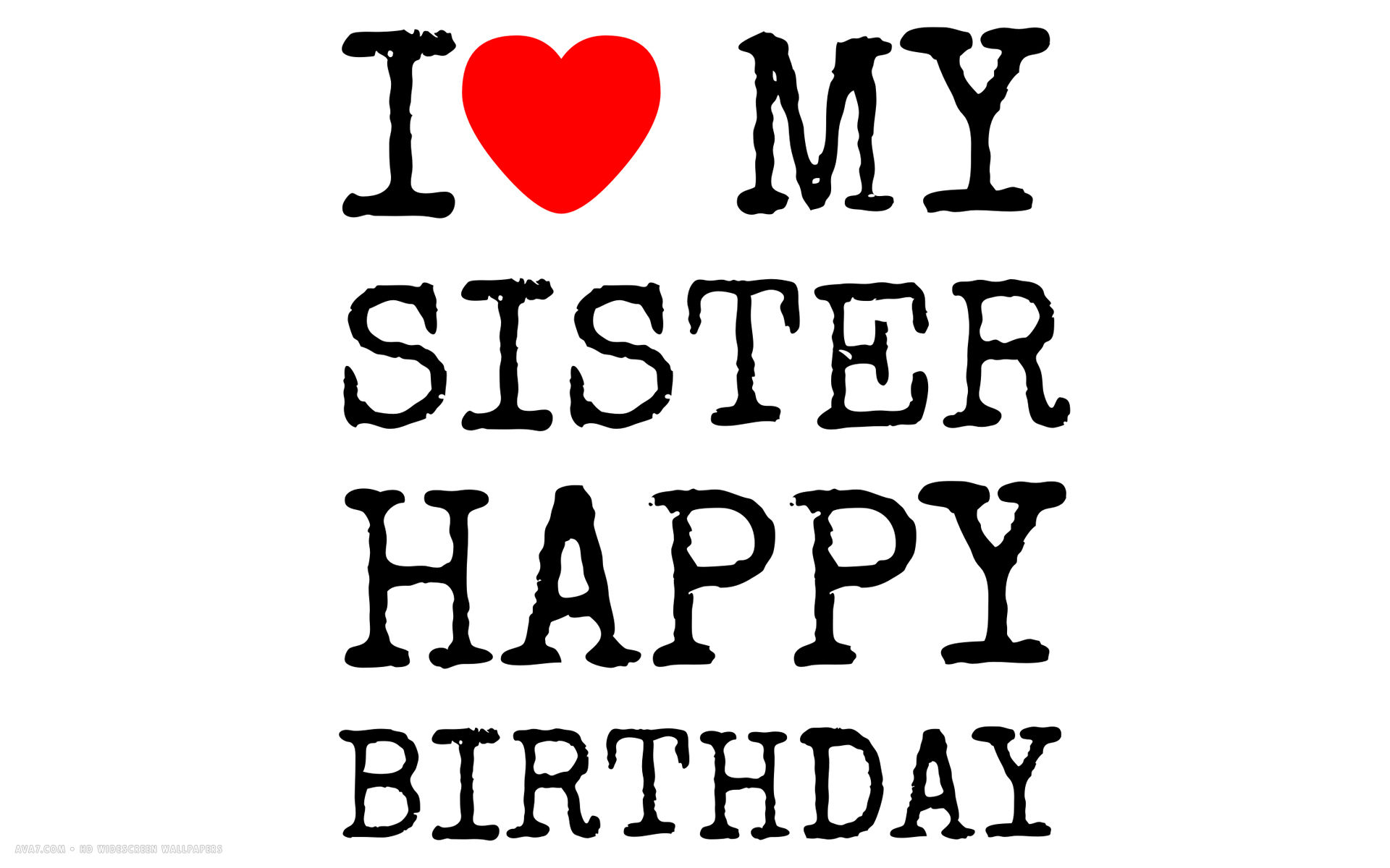 happy birthday i love my sister text simple hd widescreen wallpaper